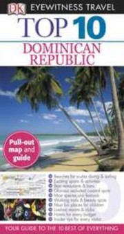 Cover of: Top 10 Dominican Republic by 