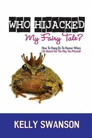 Cover of: Who Hijacked My Fairy Tale