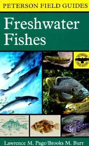 Cover of: A Field Guide To Freshwater Fishes North America North Of Mexico by 