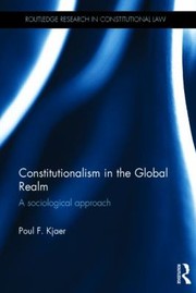 Cover of: Constitutionalism In The Global Realm A Sociological Approach