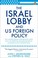 Cover of: The Israel Lobby And Us Foreign Policy
