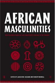 Cover of: African Masculinities: Men in Africa from the Late 19th Century to the Present