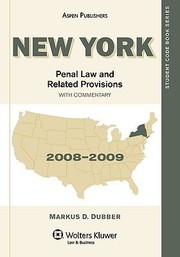 Cover of: New York Penal Law And Related Provisions 20082009 With Commentary