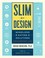 Cover of: Slim By Design Mindless Eating Solutions For Everyday Life