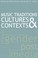 Cover of: Music Traditions Cultures And Contexts