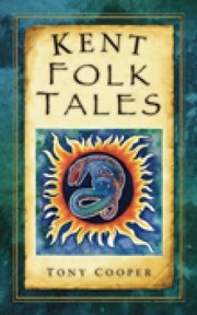 Cover of: Kent Folk Tales