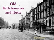 Cover of: Old Bellahouston And Ibrox With Kinning Park And Kingston by 