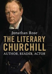 Cover of: The Literary Churchill Author Reader Actor