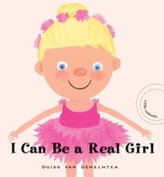 Cover of: I Can Be A Real Girl by 