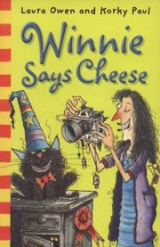 Winnie Says Cheese by Laura Owen