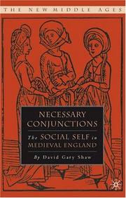 Cover of: Necessary conjunctions: the social self in medieval England