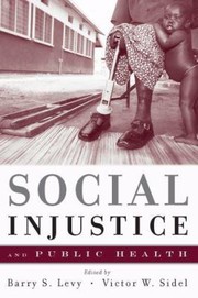 Cover of: Social Injustice And Public Health