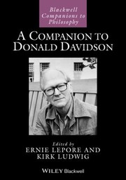 A Companion To Donald Davidson by Kirk Ludwig