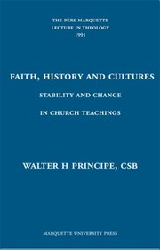 Cover of: Faith History And Cultures Stability And Change In Church Teachings