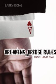 Cover of: Breaking The Bridge Rules First Hand Play