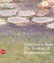 Cover of: From Corot To Monet The Ecology Of Impressionism by 