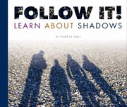 Cover of: Follow It Learn About Shadows