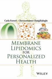 Cover of: Membrane Lipidomics For Personalized Health by 