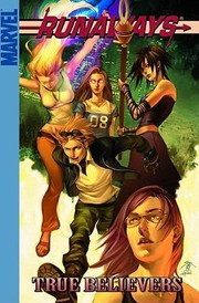 Cover of: Runaways True Believers by 