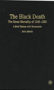 Cover of: The Black Death: the great mortality of 1348-1350 : a brief history with documents