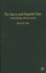 Cover of: The Sacco and Vanzetti case by Michael Miller Topp