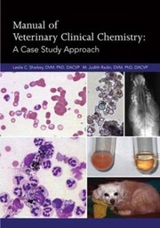 Cover of: Manual Of Veterinary Clinical Chemistry A Case Study Approach