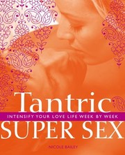 Cover of: Tantric Super Sex Intensify Your Love Life Week By Week
