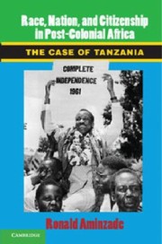 Cover of: Race Nation And Citizenship In Postcolonial Africa The Case Of Tanzania by 