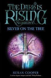Cover of: Silver On The Tree by 