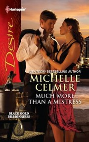 Cover of: Much More Than a Mistress by Michelle Celmer