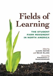 Cover of: Fields Of Learning The Student Farm Movement In North America