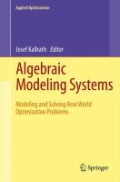 Cover of: Algebraic Modeling Systems Modeling And Solving Real World Optimization Problems