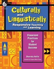 Cover of: Culturally And Linguistically Responsive Teaching And Learning Classroom Practices For Student Success