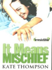 Cover of: It Means Mischief