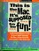 Cover of: This is the Mac. It's supposed to be fun!