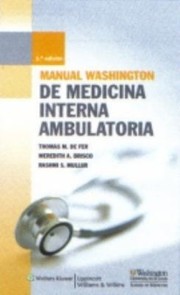 Cover of: Manual Washington De Medicina Interna Ambulatoria by 