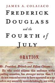 Cover of: Frederick Douglass and the Fourth of July: speaking truth to America