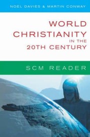 Cover of: World Christianity In The Twentieth Century A Reader