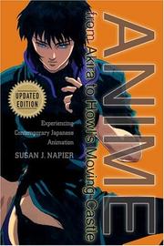 Anime from Akira to Howl's moving castle by Susan J. Napier
