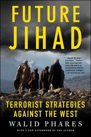 Cover of: Future Jihad by Walid Phares, Walid Phares