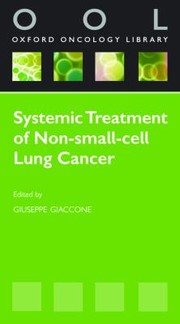 Systemic Treatment Of Nonsmall Cell Lung Cancer by Giuseppe Giaccone