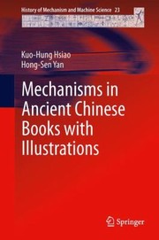 Cover of: Mechanisms In Ancient Chinese Books With Illustrations