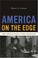 Cover of: America on the Edge