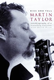 Cover of: Martin Taylor The Autobiography Of A Travelling Musician