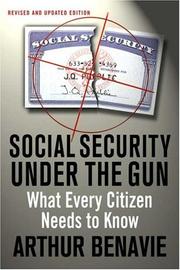 Cover of: Social Security under the Gun: What Every Citizen Needs to Know