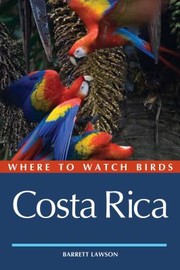 Cover of: Where To Watch Birds In Costa Rica