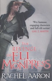 Cover of: The Revenge Of Eli Monpress