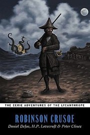 The Eerie Adventures Of The Lycanthrope Robinson Crusoe cover