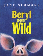 Cover of: Beryl Goes Wild by 