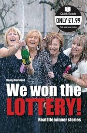 Cover of: We Won The Lottery Real Life Winner Stories